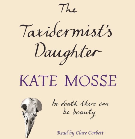 The Taxidermist’s Daughter