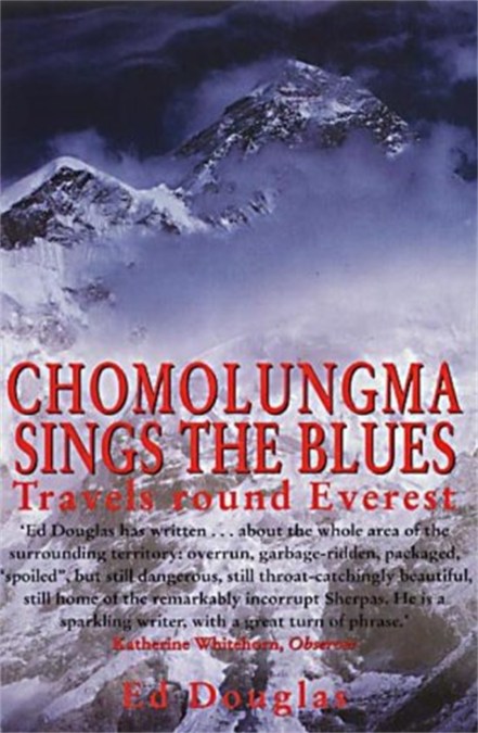 Chomolungma Sings the Blues