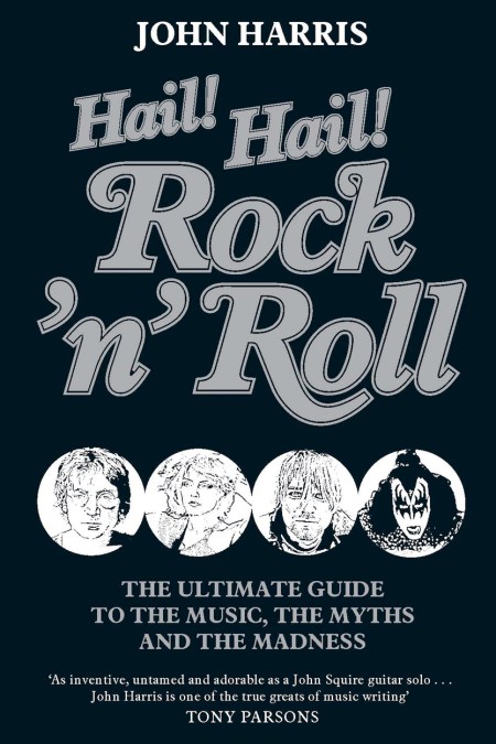 Hail! Hail! Rock’n’roll