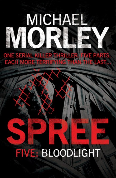 Spree Part Five: Bloodlight
