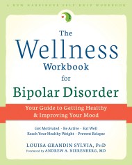 The Wellness Workbook for Bipolar Disorder