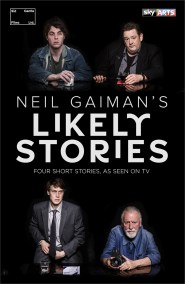 Neil Gaiman’s Likely Stories