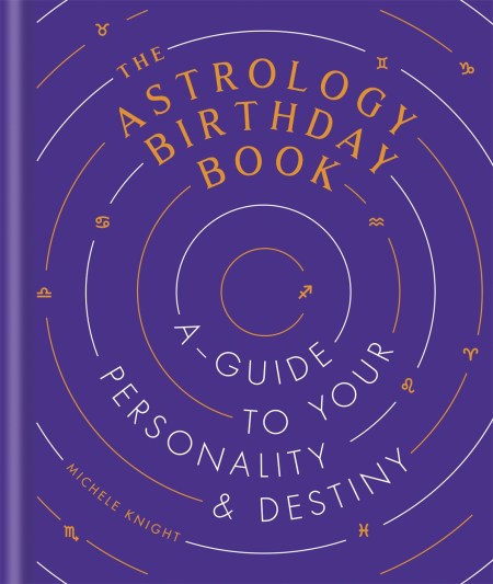 The Astrology Birthday Book