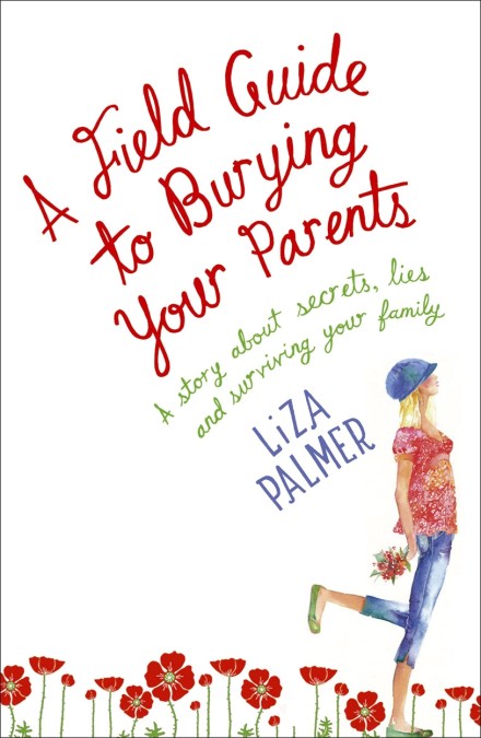 A Field Guide to Burying Your Parents