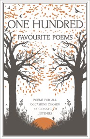 Classic FM One Hundred Favourite Poems