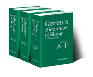 Green’s Dictionary of Slang (multi-volume set)