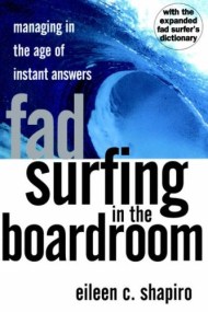 Fad Surfing In The Boardroom