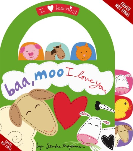 Baa, Moo, I Love You!