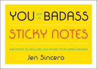 You Are a Badass® Sticky Notes