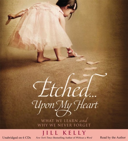 Etched…Upon My Heart