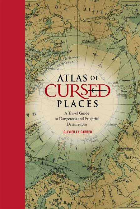Atlas of Cursed Places