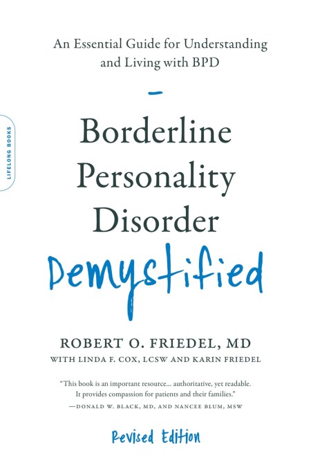 Borderline Personality Disorder Demystified, Revised Edition