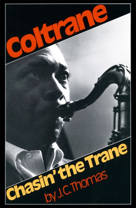 Coltrane: Chasin’ The Trane