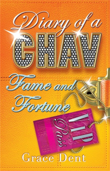 Diary of a Chav: Fame and Fortune