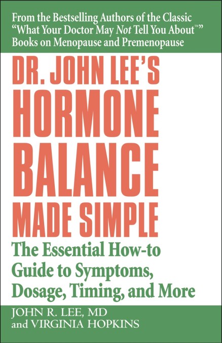 Dr John Lee’s Hormone Balance Made Simple