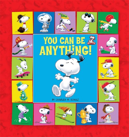 Peanuts: You Can Be Anything!