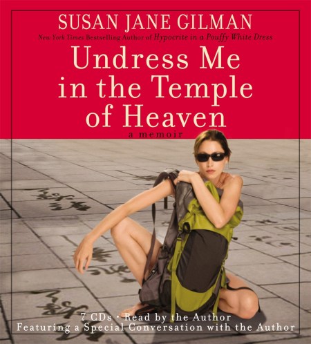 Undress Me In The Temple Of Heaven