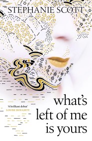 What’s Left of Me is Yours