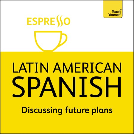 Complete Latin American Spanish Beginner to Intermediate Course