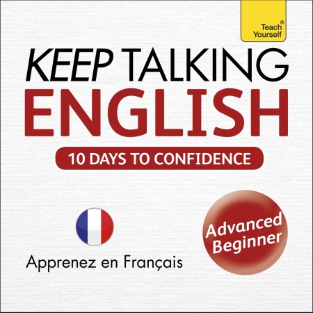 Keep Talking English Audio Course – Ten Days to Confidence