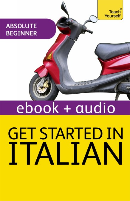 Get Started in Beginner’s Italian: Teach Yourself Enhanced Epub