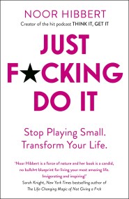 Just F*cking Do It