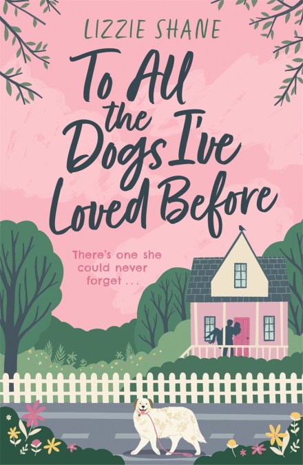 To All the Dogs I’ve Loved Before