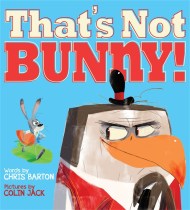 That’s Not Bunny!