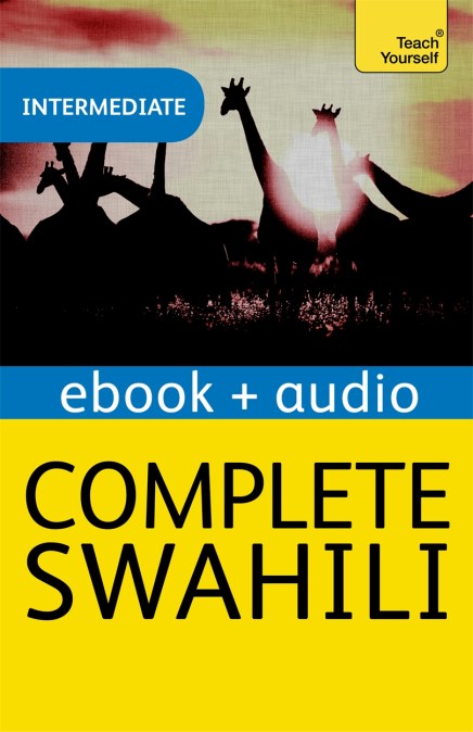 Complete Swahili Beginner to Intermediate Course