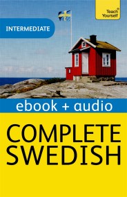 Complete Swedish Beginner to Intermediate Book and Audio Course