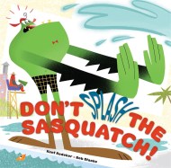 Don’t Splash the Sasquatch!