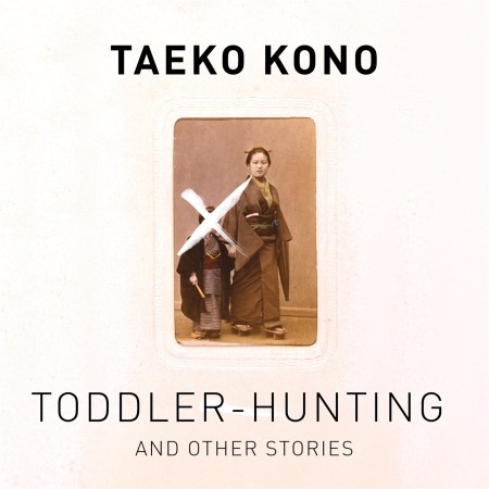 Toddler Hunting and Other Stories