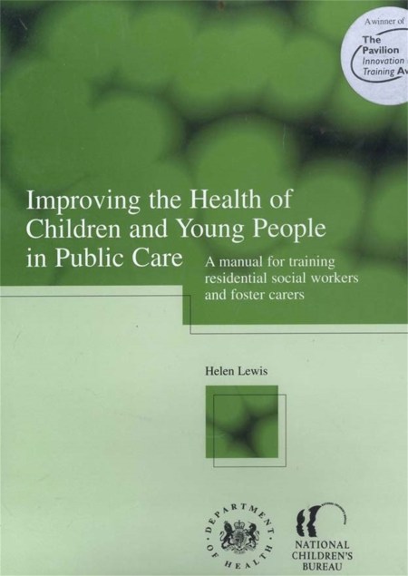 Improving the Health of Children and Young People in Public Care
