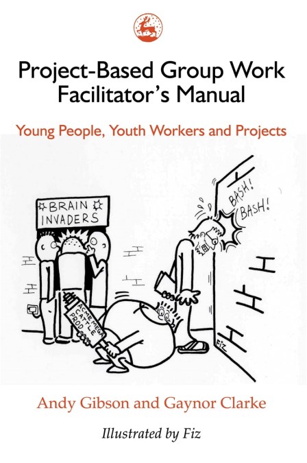 Project-Based Group Work Facilitator’s Manual