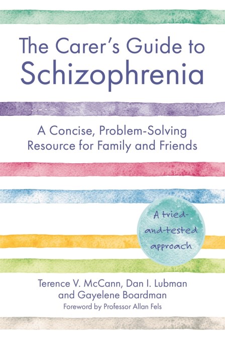 The Carer’s Guide to Schizophrenia