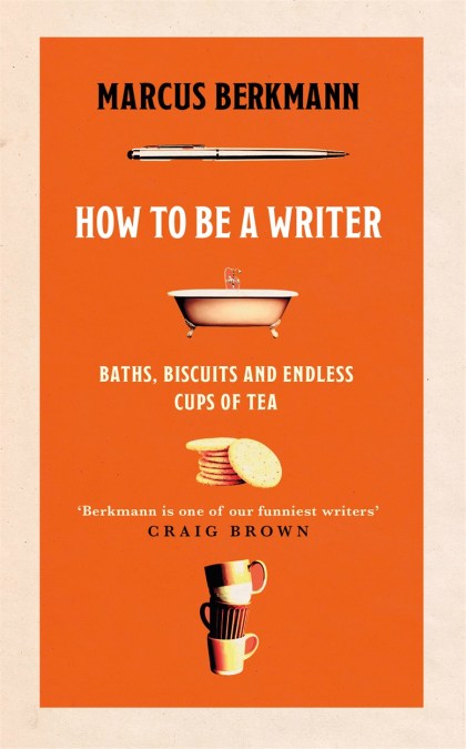 How to Be a Writer