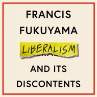 Liberalism and Its Discontents