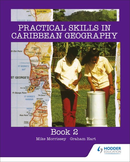 Practical Skills for Caribbean Geography Book 2