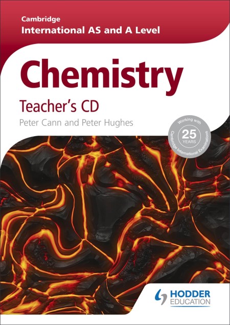 Cambridge International AS and A Level Chemistry Teacher’s CD