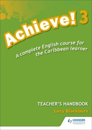 Achieve! Teacher Handbook 3: An English Course for the Caribbean Learner