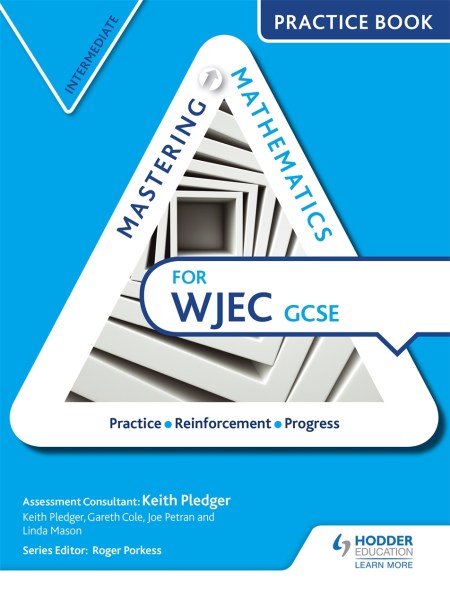 Mastering Mathematics for WJEC GCSE Practice Book: Intermediate