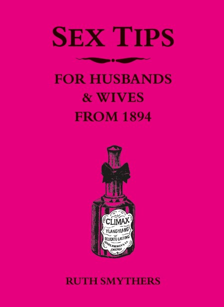 Sex Tips for Husbands and Wives from 1894