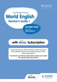 Cambridge Primary World English Teacher’s Guide Stage 1 with Boost Subscription
