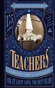 Teachers’ Lessons Last a Lifetime (Or at Least Until the Next Exam)