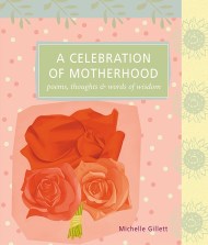 A Celebration of Motherhood