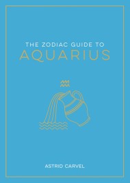 The Zodiac Guide to Aquarius