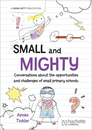Small and mighty: Conversations about small schools