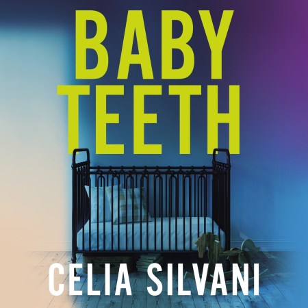 Baby Teeth