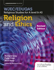 WJEC/Eduqas Religious Studies for A Level & AS – Religion and Ethics Revised