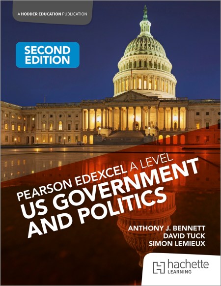 Pearson Edexcel A Level US Government and Politics Second Edition